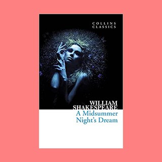 หนังสือนิยายภาษาอังกฤษ A Midsummer Nights Dream ชื่อผู้เขียน William Shakespeare