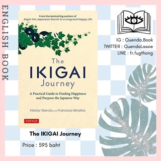[Querida] หนังสือภาษาอังกฤษ The Ikigai Journey: A Practical Guide to Finding Happiness and Purpose the Japanese Way