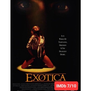 DVD Exotica ผู้หญิงอยากมีรัก : 1994 #หนังฝรั่ง (เสียงอังกฤษ/ซับไทย-อังกฤษ) ดราม่า อีโรติก 18+