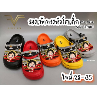 VIDVIEW !!ลดสนั่น!! รองเท้าหัวโตเด็ก Adda 57R01 ลายวันพีซ One Piece เบอร์ 28-35 รองเท้าเด็ก รองเท้าแตะเด็ก เด็กชาย