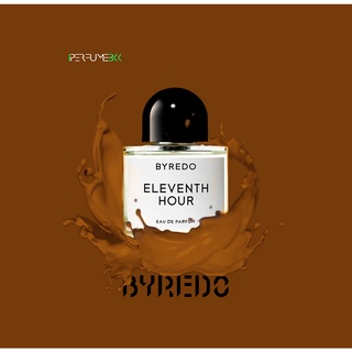 Byredo Eleventh Hour Byredo for women and men EDP 1ml 2ml 5ml