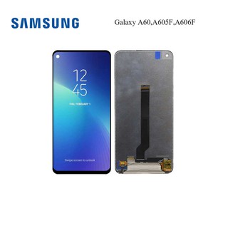 จอ LCD.Samsung Galaxy A60,A605F,A606F+ทัชสกรีน(or)