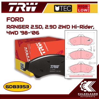 ผ้าเบรคหน้า TRW สำหรับ FORD RANGER 2.5D, 2.9D 2WD Hi-Rider, 4WD 98-06 (GDB3353)