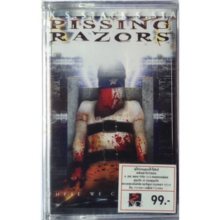 Cassette Tape เทปคาสเซ็ตเพลง Pissing Razors Where We Come From ลิขสิทธิ์ ซีล