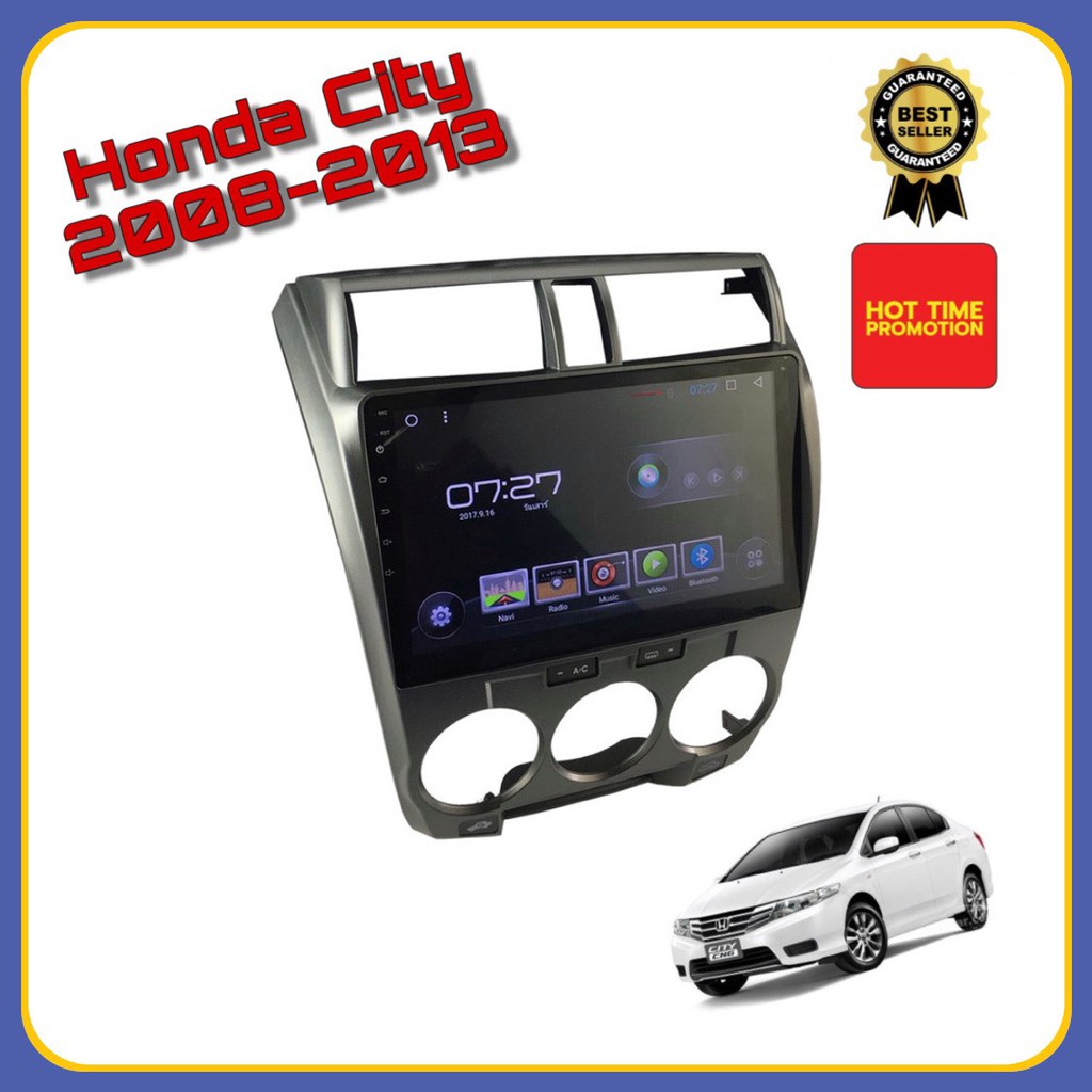 จอแอนดรอยด์ จอแอนดรอยติดรถยนต์ ตรงรุ่น Honda City 2008-2013 New Android Version Ram 2gb/Rom 32gb จอ IPS ขนาด 10"