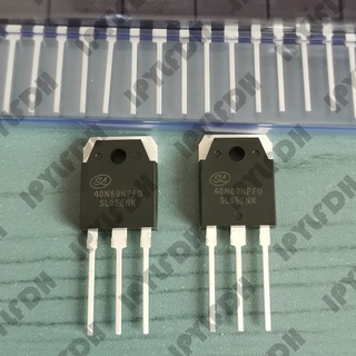 5 ชิ้น 10 ชิ้น   40N60NPFD   ทรานซิสเตอร์ IGBT