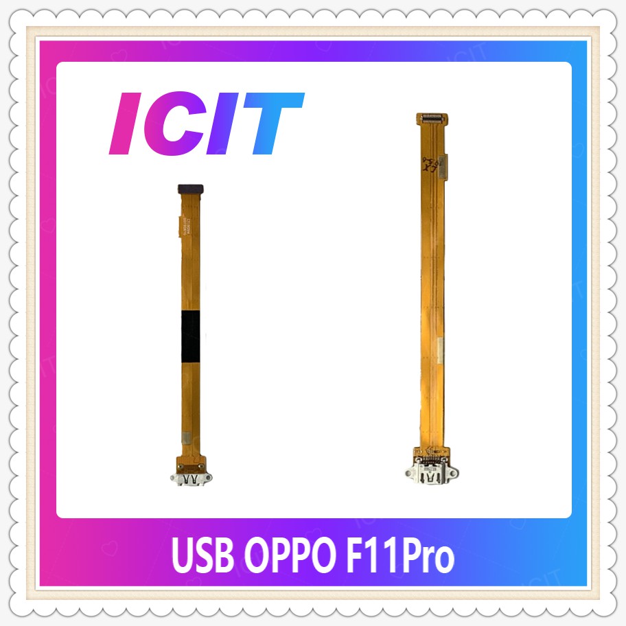 USB OPPO F11 Pro/f11pro อะไหล่สายแพรตูดชาร์จ แพรก้นชาร์จ Charging Connector Port Flex Cable（ได้1ชิ้นค่ะ) ICIT-Display