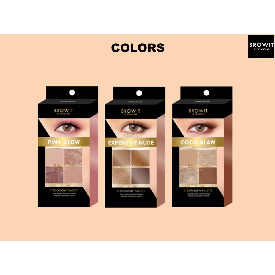 Browit By Nongchat Eyeshadow Palette 1g.x4 อายแชโดว์น้องฉัตร พาเลทอายแชโดว์เนื้อฝุ่นเม็ดสีชัด
