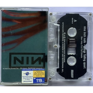 Cassette Tape เทปคาสเซ็ตเพลง Nine Inch Nails อัลบั้ม Things Falling Apart ลิขสิทธิ์