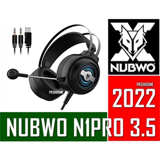 หูฟังเกมมิ่ง NUBWO- N1PRO GAMING HEADSET หูฟังครอบหู หูฟังคอม โน๊ตบุ๊ค ระบบสเตริโอ กระหึ่ม รอบทิศทาง รหัสg-NUBWO N1PRO