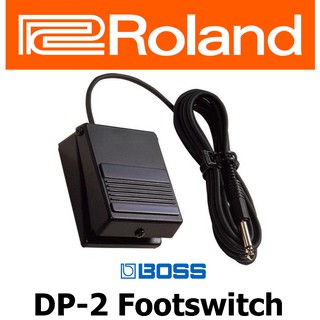 Roland DP-2 Damper Pedal Switch ซัสเทน คีย์บอร์ดและเปียโนไฟฟ้าของ Roland และ สวิทซ์ On-Off ตู้แอมป์กีต้าร์