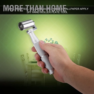 More Than Home ลูกกลิ้งวอลเปเปอร์ สเตนเลส แรงดันแบน 40 มม. Diy