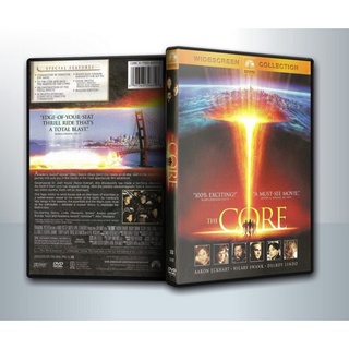 [ DVD Movie มีปก+สกรีนแผ่น-ไม่มีกล่อง ] THE CORE เดอะคอร์ ผ่านรกใจกลางโลก ( 1 DVD )