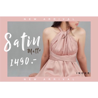 อินฟินิตี้เดรส ชุดออกงาน ชุดเพื่อนเจ้าสาว ผ้าซาติน SATIN MATTE INFINITY DRESS (รบกวนสอบถามสินค้าก่อนสั่งซื้อนะคะ)