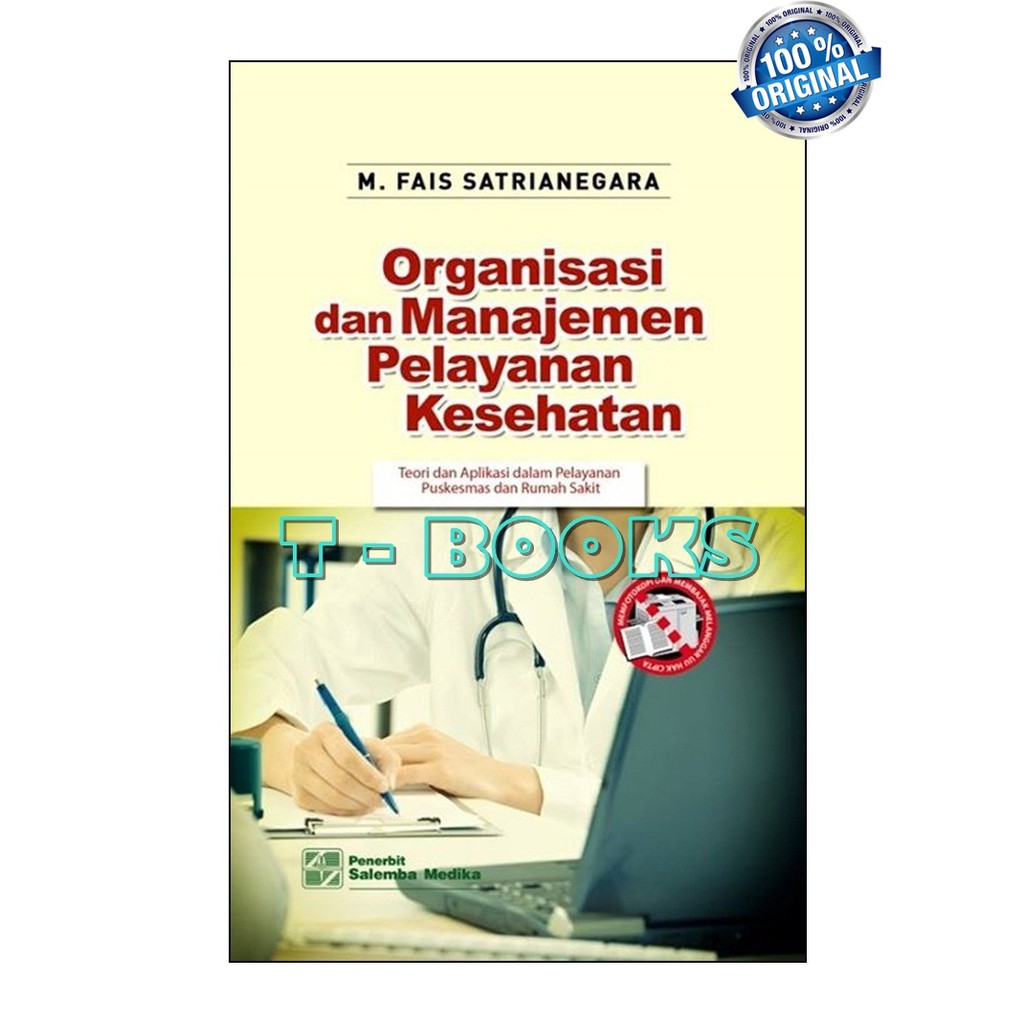 องค์กรและการจัดการบริการสุขภาพ/ม. Fatis Sastranegara