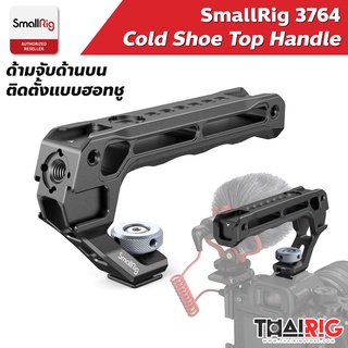 📌ส่งจากไทย📦 ด้ามจับ Top Handle ฮอทชู SmallRig 3764 รุ่นใหม่ Top Handle with Cold Shoe