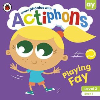 มือ1 พร้อมส่ง ACTIPHONS: PLAYING FAY (L.3 BOOK 01)