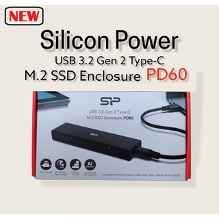 Silicon Power PD60 USB-C enclosure Internal Interface M.2 PCIe NVMe SSD / M.2 SATA SSD