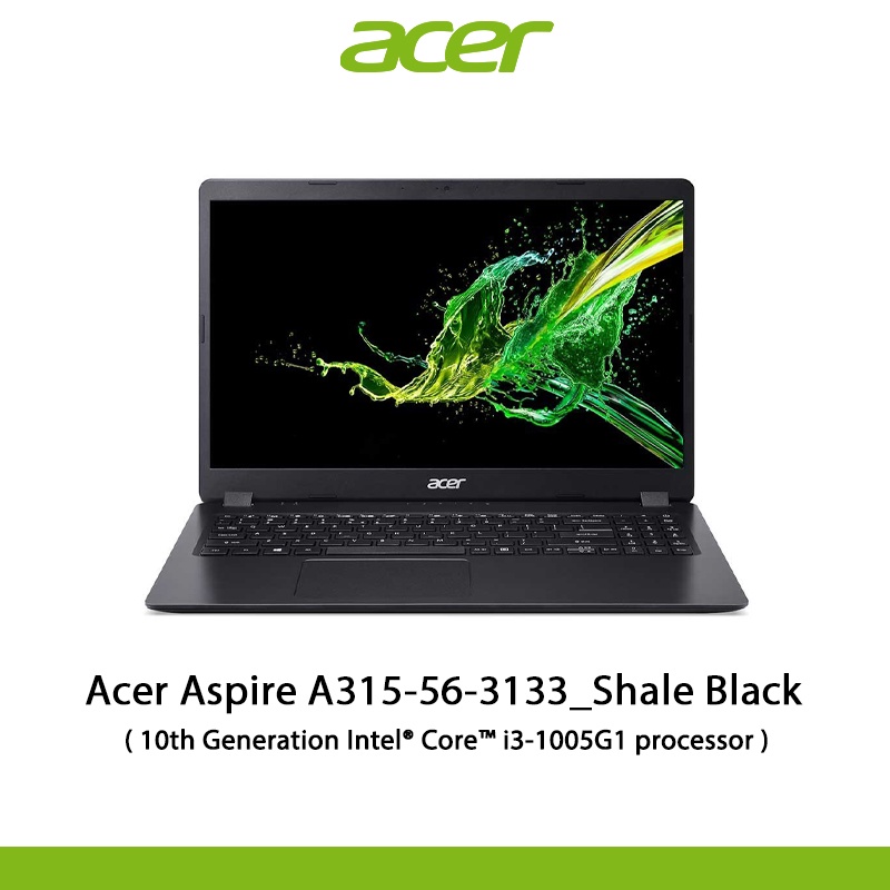 Acer Aspire A315-56-3133_Shale Black NX.HS5ST.00J Notebook ( โน๊ตบุ๊ค ) 15.6” FHD i3-1005G1 RAM4GB SSD512GB W11