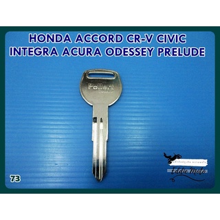 HONDA ACCORD CR-V CIVIC INTEGRA ACURA ODESSEY PRELUDE BLANK KEY (73) // ลูกกุญแจ กุญแจเปล่า กุญแจรถยนต์ฮอนด้า