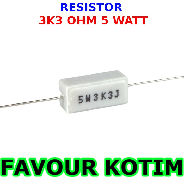 3K3 3.3K OHM 5 WATT 5 PERCENT R 5W FVKOTIM CHALK RESISTOR