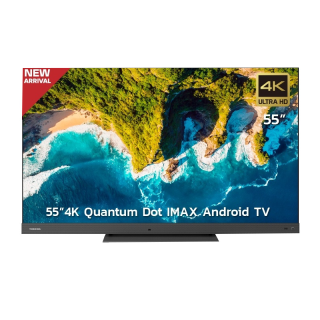 Toshiba TV 55Z770KP ทีวี 55 นิ้ว Android TV 4K Ultra HD HDR10+ Google Assistant Quantum Dot สมาร์ททีวี