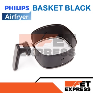 BASKET BLACK อะไหล่แท้สำหรับหม้อทอดอากาศ PHILIPS Airfryer รุ่น HD9218 , HD9220