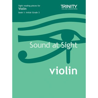 Trinity Violin Sound at Sight Book 1 Initial-3 (9780571522309)