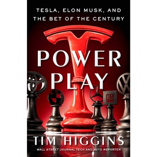 Power Play : Tesla, Elon Musk, and the Bet of the Century หนังสือภาษาอังกฤษ New English Book