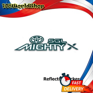 สติ๊กเกอร์ Sticker MIGHTY X SGL สะท้อนแสง สี Silver, Black Hilux Mighty X Toyota 2, 4 ประตู ปี1996