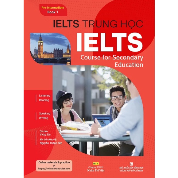 หนังสือ - IELTS ม.ปลาย - หลักสูตร IELTS เพื่อการศึกษาระดับมัธยมศึกษาปีที่ก่อน - หนังสือ 1