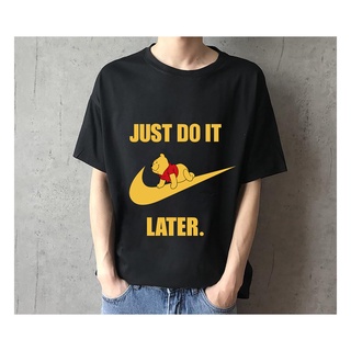 Just Do It Later เสื้อ หมีพูห์ น่ารักๆ สวย เสื้อยืด cotton แขนสั้น คอกลม Pooh Bear แฟชั่นผู้ชายและหญิง พร้อมส่ง