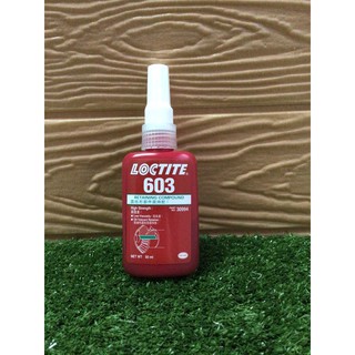 Loctite น้ำยาตรึงเพลา NO.603