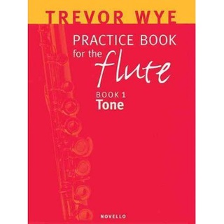 Trevor Wye Practice Book for the Flute : Book 1 Tone