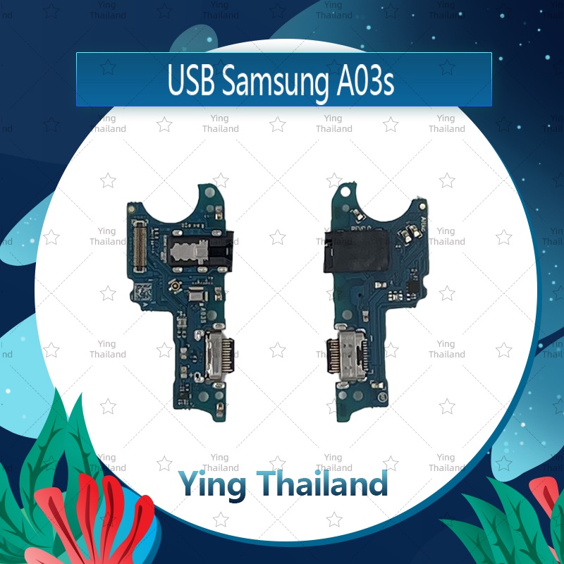 แพรตูดชาร์จ Samsung A03S อะไหล่สายแพรตูดชาร์จ แพรก้นชาร์จ （ได้1ชิ้นค่ะ) Ying Thailand