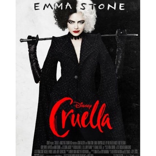 Cruella ครูเอลล่า : 2021 #หนังฝรั่ง - อาชญากรรม คอมเมดี้/ซับ.ไทย #เอมม่า สโตน