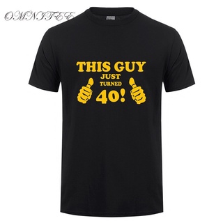 [S-5XL] เสื้อยืด ผ้าฝ้าย พิมพ์ลาย This Guy Just Turned 40 ปี สําหรับผู้ชาย