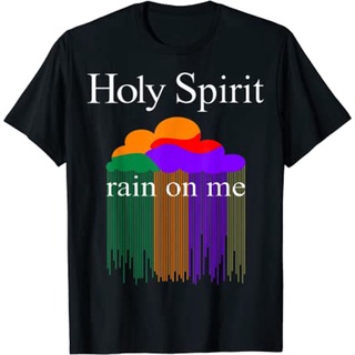 T-shirt  เสื้อยืด พิมพ์ลาย Christian Holy Spirit Rain Down On Me เหมาะกับของขวัญ สําหรับคู่รักS-5XL