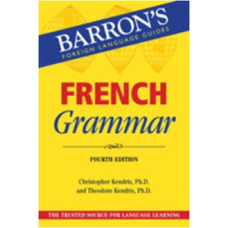 French Grammar (Barrons Foreign Language Guides) (4th Bilingual) [Paperback]