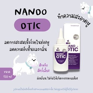 NANO OTIC นาโน โอทิค น้ำยาเช็ดหูสุนัขและแมว 120 มล.