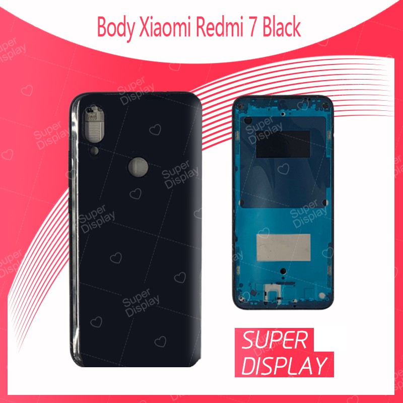 Xiaomi Redmi 7 อะไหล่บอดี้ เคสกลางพร้อมฝาหลัง Body For Xiaomi Redmi 7 Super Display