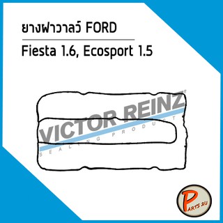 ยางฝาวาลว์ FORD Fiesta 1.6, Ecosport 1.5 UEJB, HXJA-B 4M5G6K260CA *36659*  Victor Reinz ยางฝาวาว ปะเก็นฝาวาว