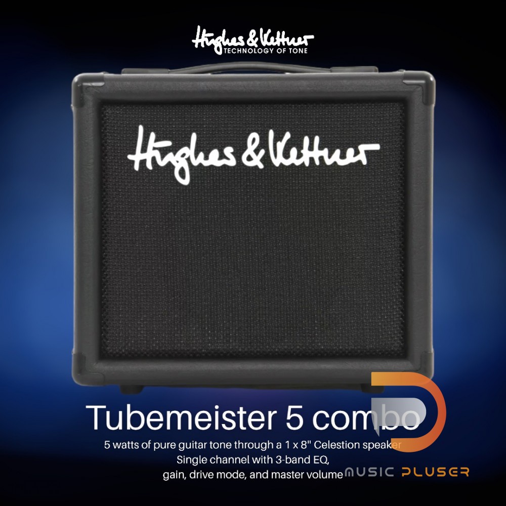Hughes & Kettner TubeMeister 5 Combo แอมป์กีต้าร์สุดพรีเมี่ยม ขนาด 5วัตต์ พร้อมดอก Celestion 8" ปรับ
