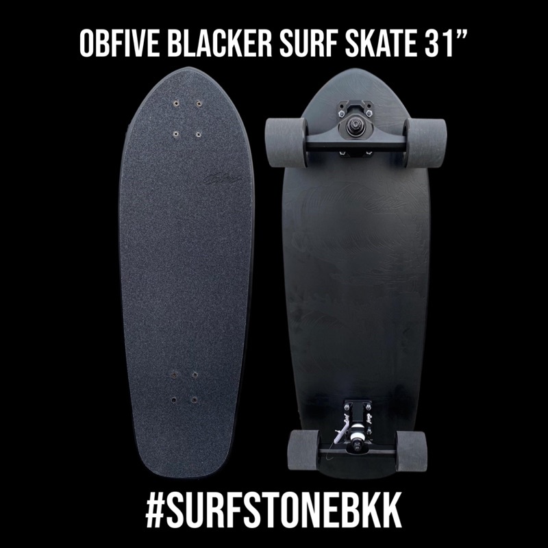 OBFive Surfskate - รุ่น Blacker Surf Skate 31” (New)