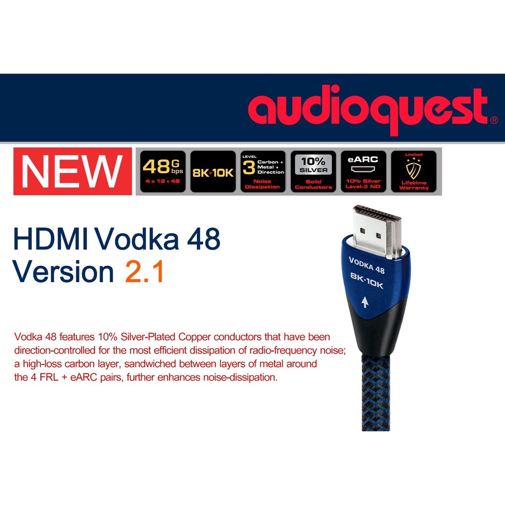 AUDIOQUEST : HDMI-VODKA 48 VERSION 2.1 (1.0M) , (2.0M) , (3.0M)
