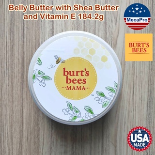 Burts Bees® Mama Belly Butter with Shea Butter and Vitamin E, Fragrance Free 184.2g เบิร์ตส์บีส์ มาม่า ครีมทาท้องลาย