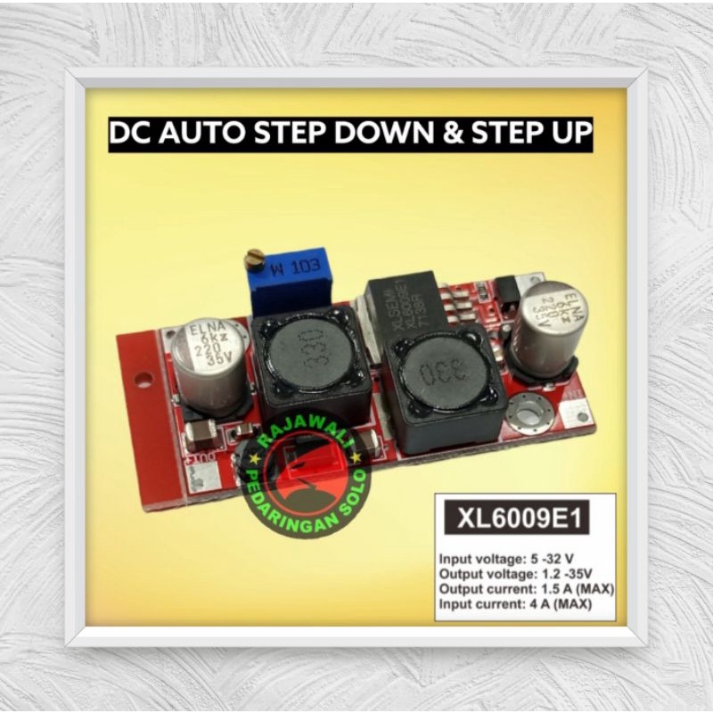 AUTO STEP DOWN - UP AUTO BUCK BOOST XL6009 CONVERTER