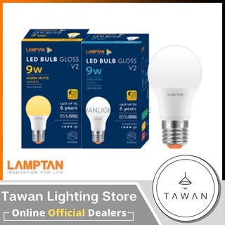 [1 หลอด] Lamptan หลอดไฟแอลอีดี 9 วัตต์ Led Bulb 9W รุ่น Gloss V2 Daylight แสงขาว Warmwhite แสงเหลือง