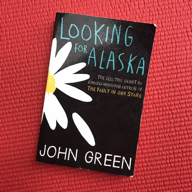 Looking for Alaska by John Green