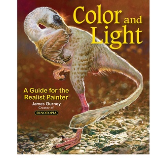 Colour and Light : A Guide for the Realist Painter Paperback James Gurney Art English